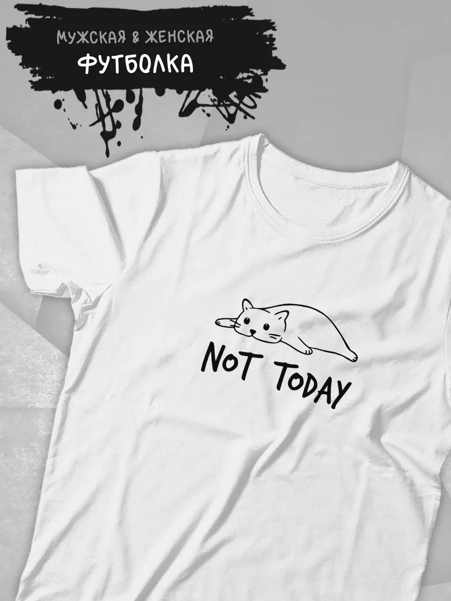 Not today shirt online