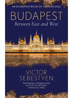 Budapest. Between East and West