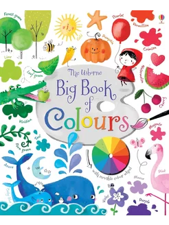 Big Book of Colours Felicity Brooks Большая книга цветов