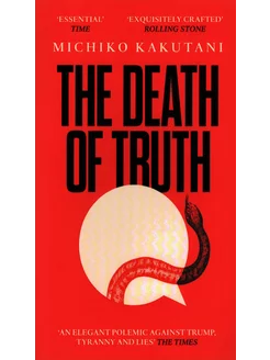 The Death of Truth Книга на Английском