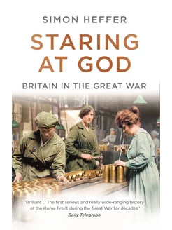 Staring at God. Britain in the Great War