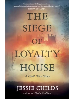 The Siege of Loyalty House Книга на Английском