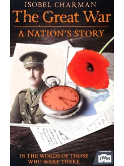 The Great War. A Nation's Story