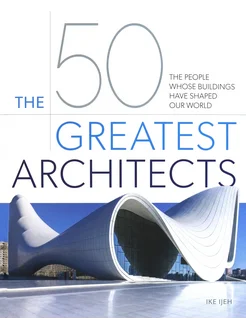 50 Greatest Architects