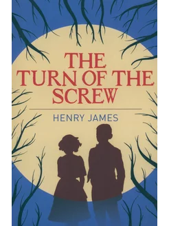 The Turn of the Screw Книга на Английском