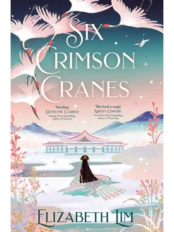 Six Crimson Cranes Книга на Английском