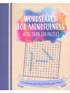 Wordsearch for Mindfulness. More than 200 Puzzles