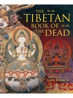 The Tibetan Book of the Dead