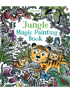 Jungle. Magic Painting Book Книга на Английском