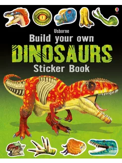 Build Your Own Dinosaurs Sticker Book