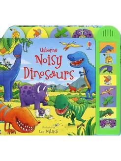 Noisy Dinosaurs Книга на Английском