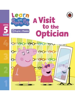 A Visit to the Optician. Level 5 Book 11