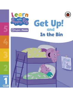 Get Up! and In the Bin. Level 1. Book 4