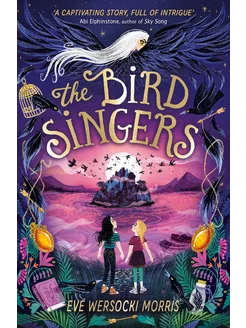 The Bird Singers Книга на Английском