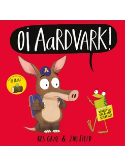 Oi Aardvark! Книга на Английском