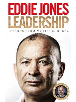 Leadership. Lessons From My Life in Rugby