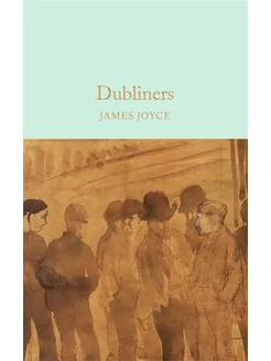 Dubliners Дублинцы Книга на Английском