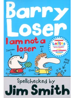 Barry Loser. I Am Not a Loser