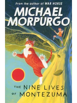 The Nine Lives of Montezuma Книга на Английском