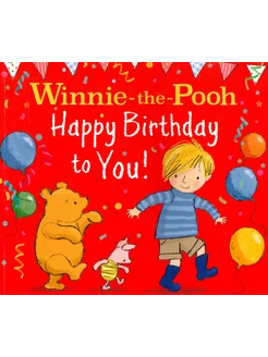 Winnie-the-Pooh. Happy Birthday to You!