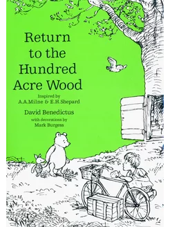 Winnie-the-Pooh. Return to the Hundred Acre Wood