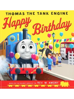 Happy Birthday, Thomas! Книга на Английском