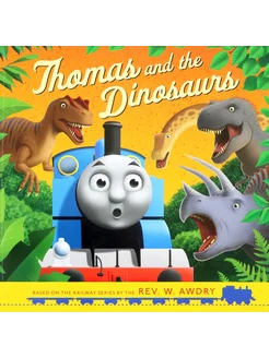 Thomas and the Dinosaurs Книга на Английском