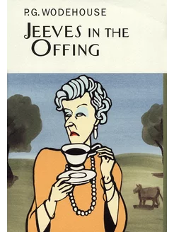 Jeeves in the Offing Книга на Английском