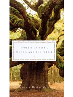 Stories of Trees, Woods, and Forests