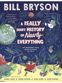 A Really Short History of Nearly Everything