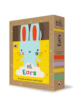 Ears. A touch-and-feel cloth book