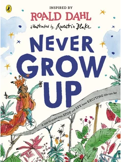 Never Grow Up Книга на Английском