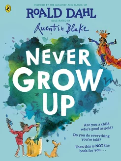 Never Grow Up Книга на Английском