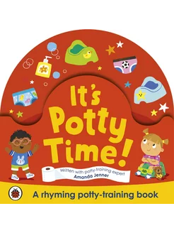 It's Potty Time! Книга на Английском