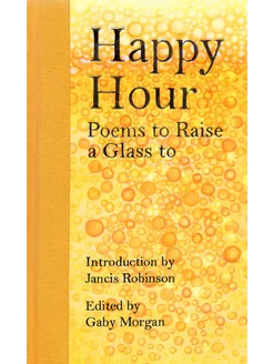 Happy Hour Poems to Raise a Glass to