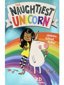 The Naughtiest Unicorn Книга на Английском