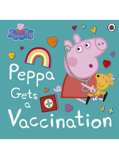 Peppa Gets a Vaccination