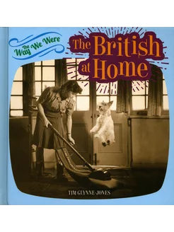 The British at Home Книга на Английском