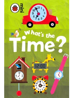 What's the Time? Книга на Английском