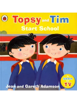 Topsy and Tim. Start School Книга на Английском