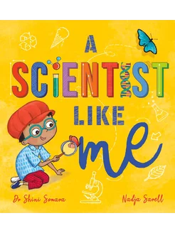 A Scientist Like Me Книга на Английском