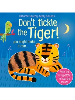 Don't Tickle the Tiger! Книга на Английском