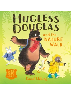 Hugless Douglas and the Nature Walk