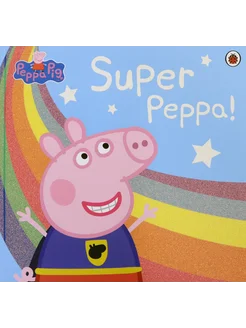 Peppa Pig. Super Peppa!