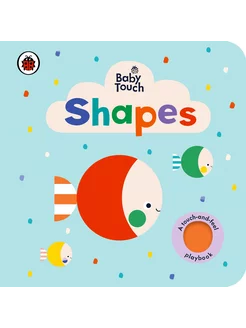 Baby Touch. Shapes