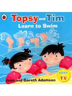 Topsy and Tim. Learn to Swim Книга на Английском