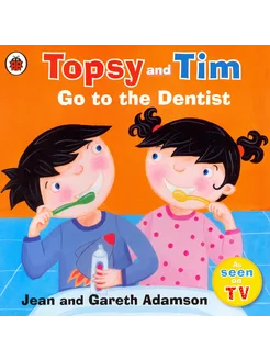 Topsy and Tim. Go to the Dentist