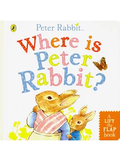 Where is Peter Rabbit? Книга на Английском