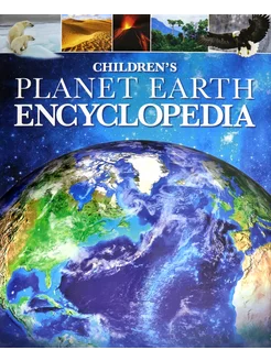 Children's Planet Earth Encyclopedia