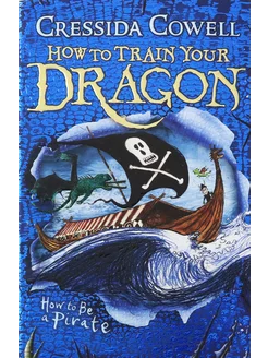 How to be a Pirate Книга на Английском